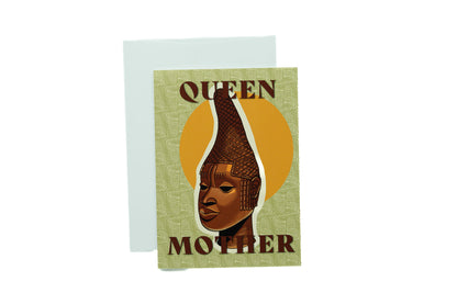 Queen Mother Greeting Card - Pounded Yam Productions